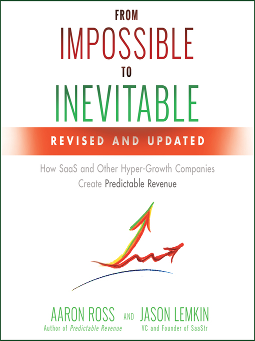 Title details for From Impossible to Inevitable by Aaron Ross - Available